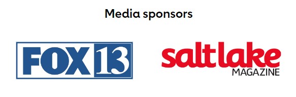 Media Sponsors: Fox 13 and Saltlake Magazine
