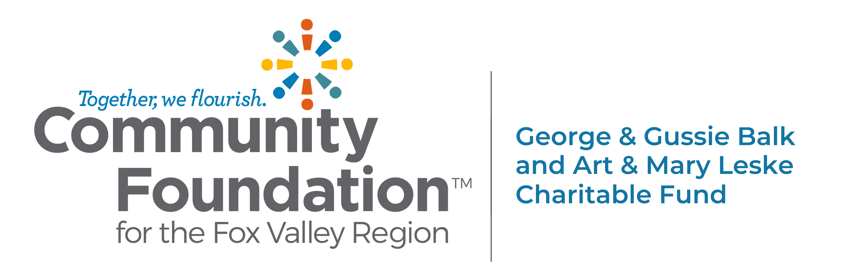 bp Together, we flourish Community Foundation for the Fox Valley Region | George & Gussie Balk and Art & Mary Leske Charitable Fund